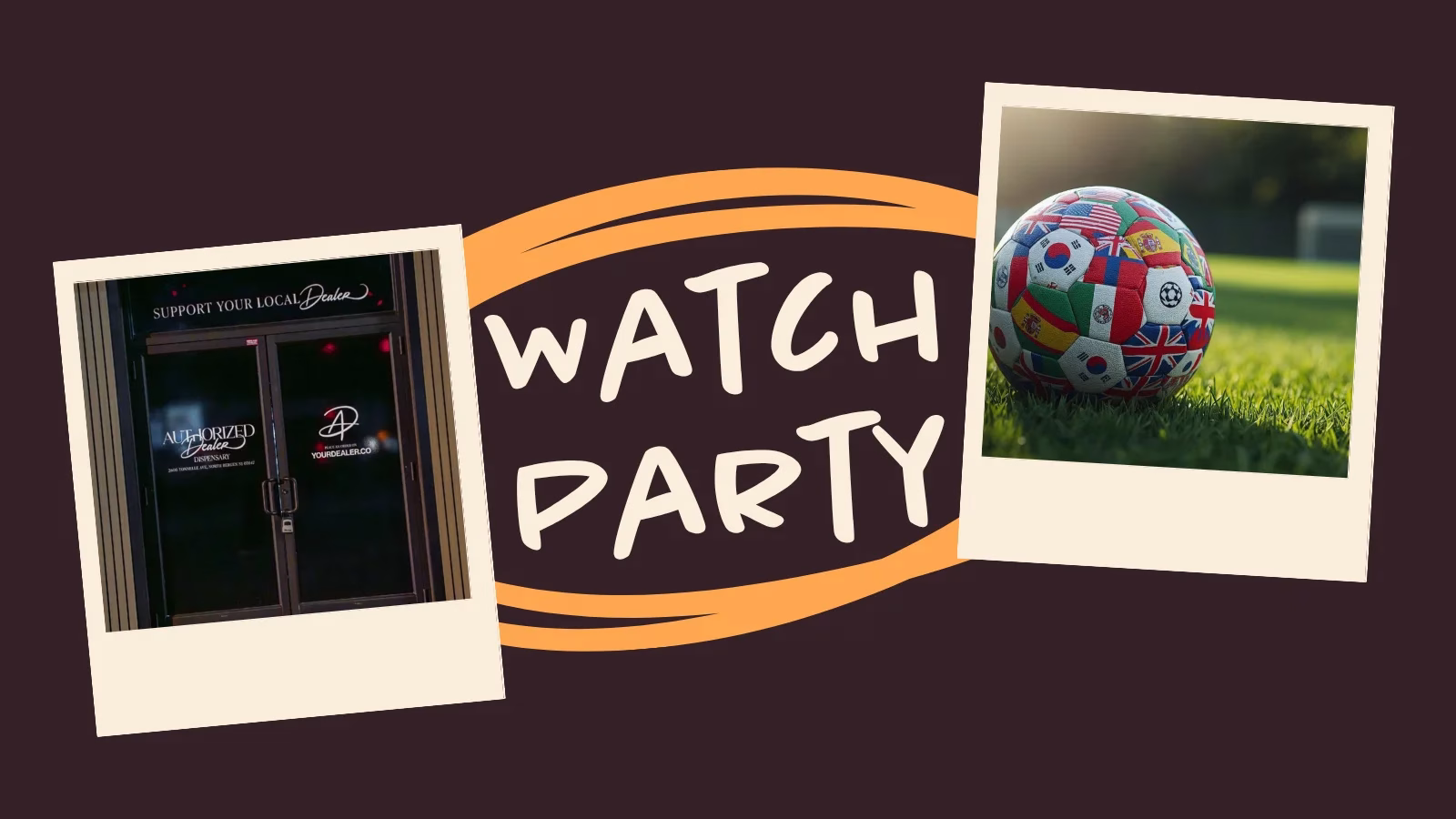 Watch the World’s Biggest Matches Right Here — Authorized Dealer’s Official Watch Party Series